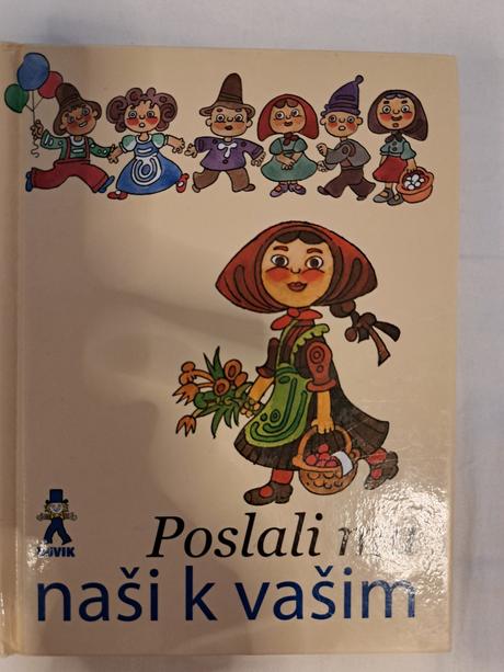 Poslali ma naši k vašim, 