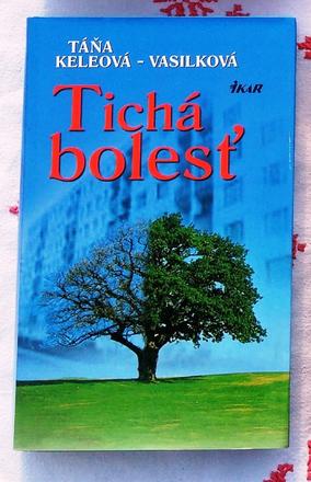 Tichá bolesť - t. keleová-vasilková, 