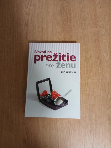 Kniha-navod na prezitie pre zenu, 