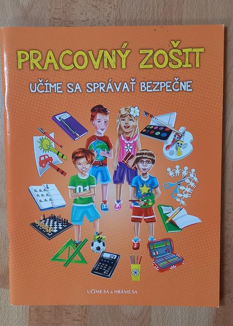 Učíme sa správať bezpečne, 