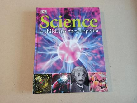Dk science a children's encyclopedia, 