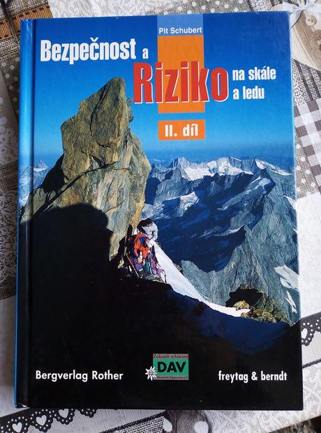Bezpečnost a riziko na skále a ledu ii. díl, 