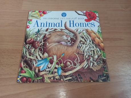 Animal homes - lift the flap, 