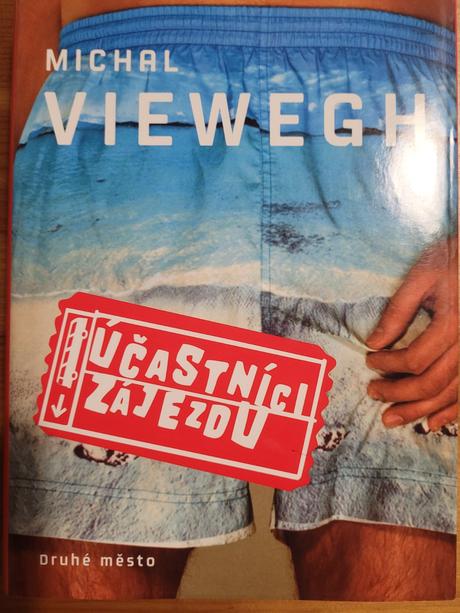 Kniha michal viewegh účastníci zájezdu, 