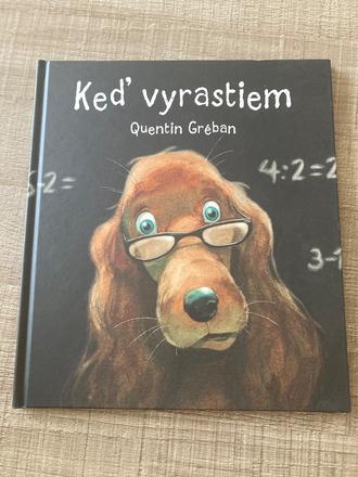 Keď vyrastiem,