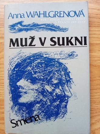 Anna wahlgrenová - muž v sukni,