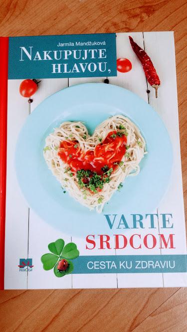 Nakupujte hlavou, varte srdcom,