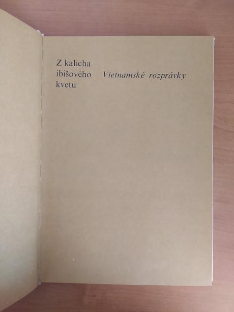 Z kalicha ibišového kvetu (1972) - vietnamské rozp, 