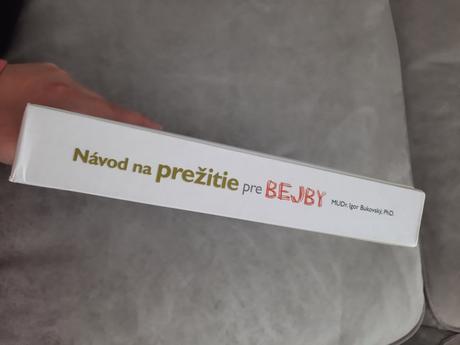 Návod na prežitie pre bejby, 