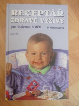 Receptář zdravé výživy pro kojence a děti, 
