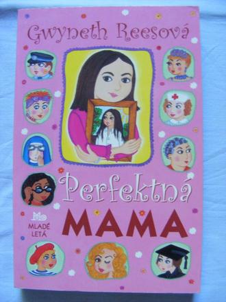 Perfektná mama - gwyneth reesová, 
