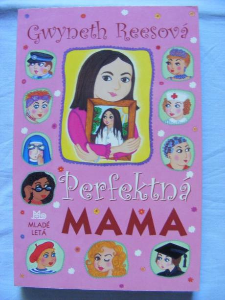 Perfektná mama - gwyneth reesová, 