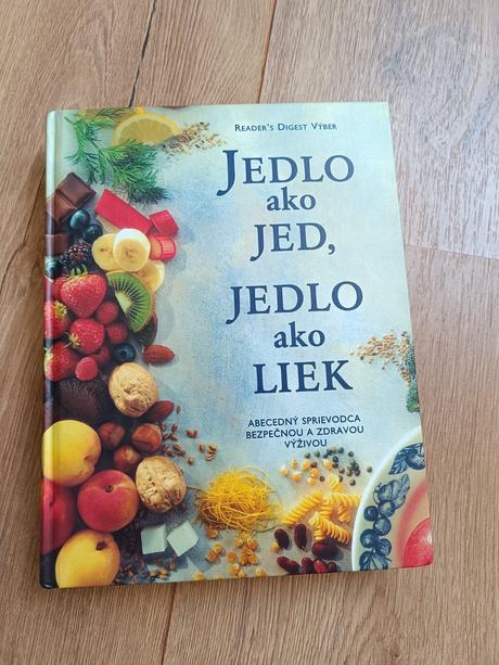 Jedlo ako jed, jedlo ako liek, 