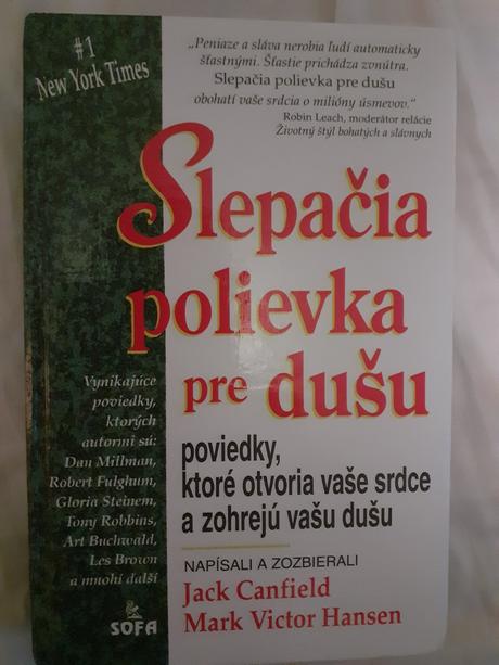 J.canfield, m.hansen -slepačia polievka pre dušu, 