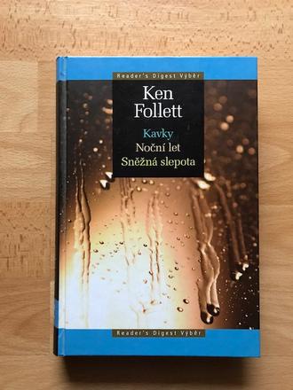 Ken follett - kavky, noční let, sněžná slepota, 
