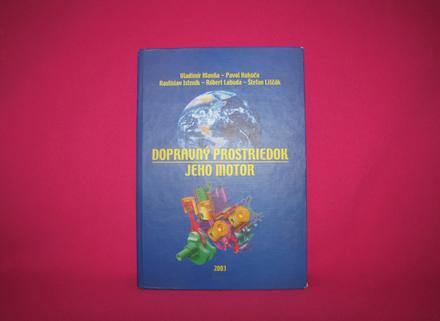 Vladimír hlavňa dopravný prostriedok - jeho motor, 
