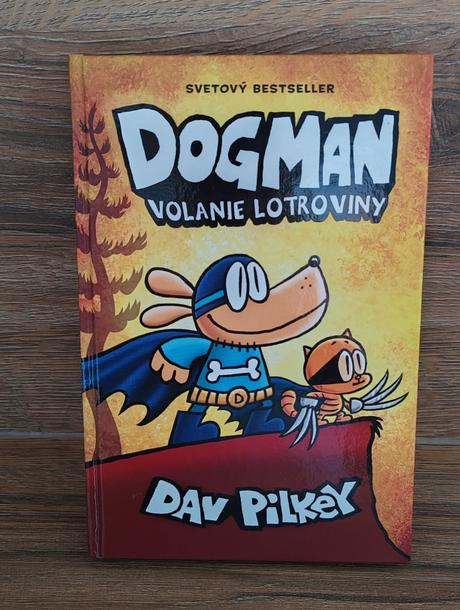 Dogman volanie lotroviny,