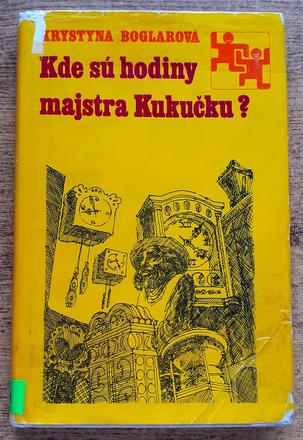 Kde sú hodiny majstra kukučku,
