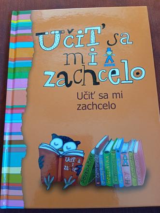 Mami , oci , podajte mi knihu učiť sa mi zachcelo,