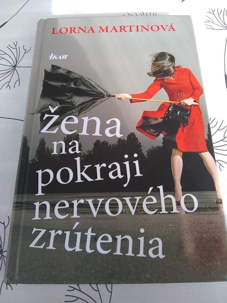 Lorna martinová - žena na pokraji nervového zrúten, 