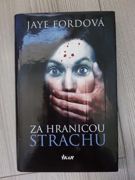 Kniha jaye fordova - za hranicou strachu,