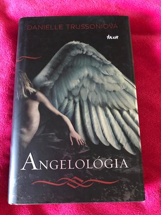 Angelológia - danielle trussoniová, 