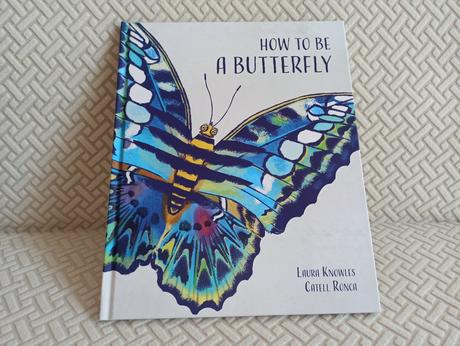 Laura knowles - how to be a butterfly hb, 