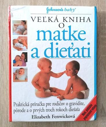 Veľká kniha o matke a dieťati,