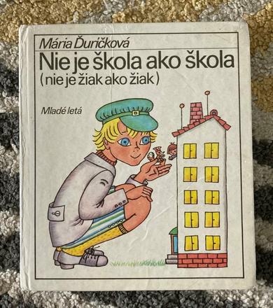 Nie je škola ako škola-druhé vyd.1989,