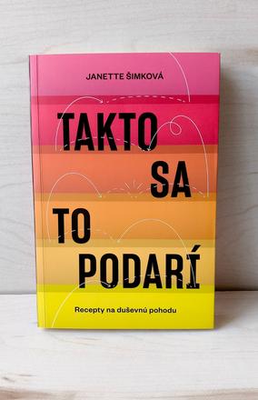 Takto sa to podarí - recepty na duševnú pohodu, 