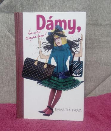 Emma tekelyová - dámy, koniec trapasom (2012),