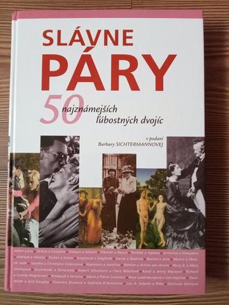 Slávne páry - 50 najznámejších ľúbostných dvojíc,