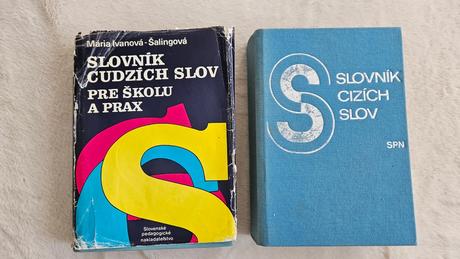 Slovník cudzích slov pre školy a prax, a slovník c,