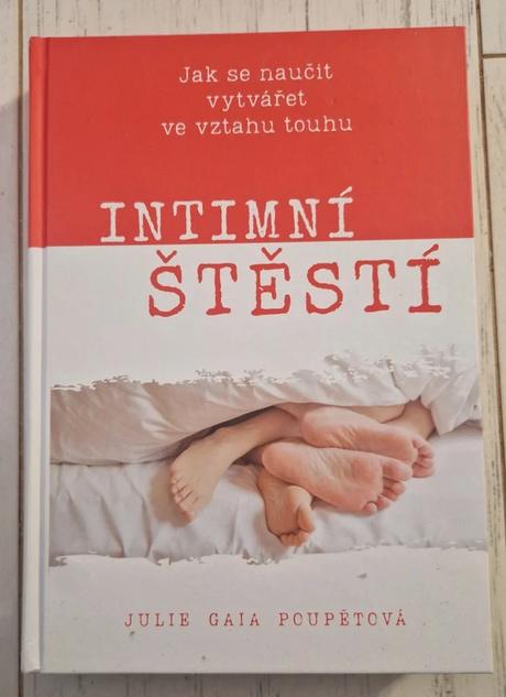 Intimní štěstí. jak se naučit vytvářet ve vztahu t, 