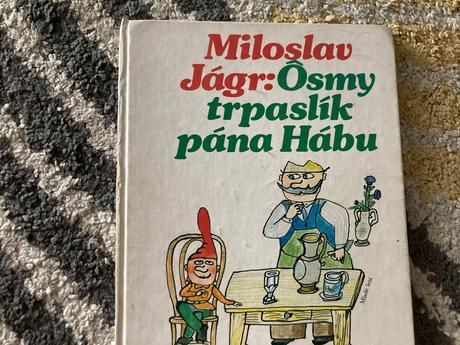 Ôsmy trpaslík pána hábu-prvé vyd.1986, 