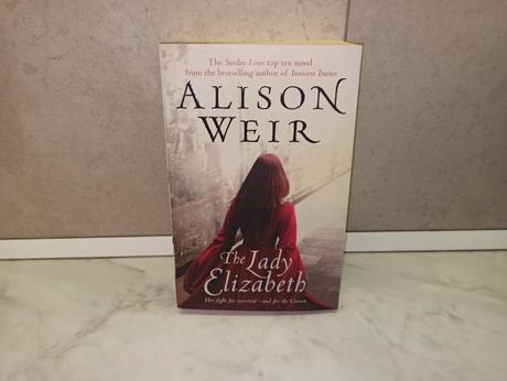 Alison weir - the lady elizabeth, 