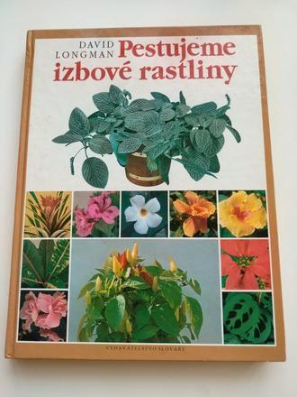 Kniha pestujeme izbové rastliny,