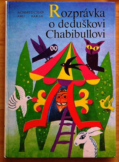 Rozprávka o deduškovi chabibullovi, 