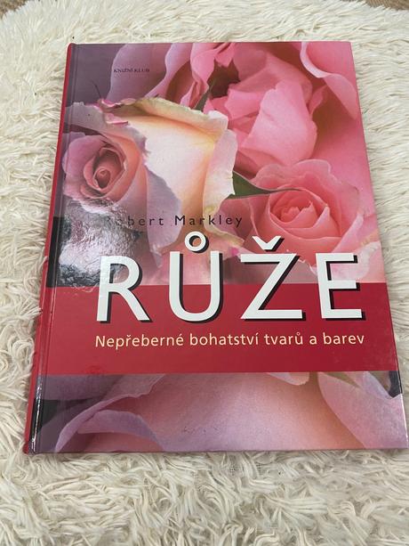 Ruže pre každého robert markley kvety ruža,