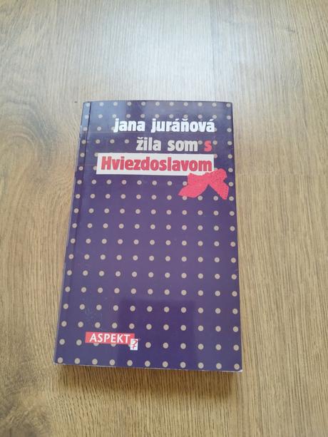 Žila som s hviezdoslavom, 