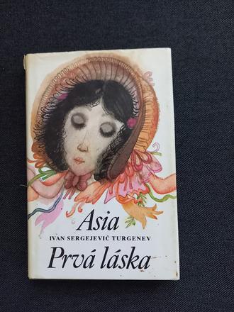 Asia, prvá láska,