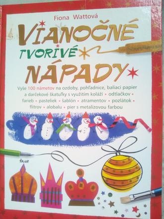 Vianočné tvorivé nápady (veľká kniha) ô, 