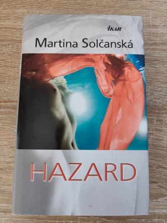 Hazard - martina solčanská,