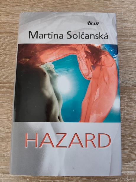 Hazard - martina solčanská, 