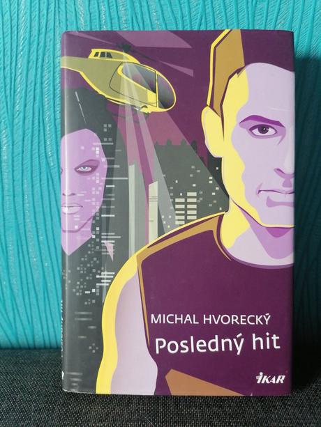 Kniha michala hvoreckého posledný hit, 