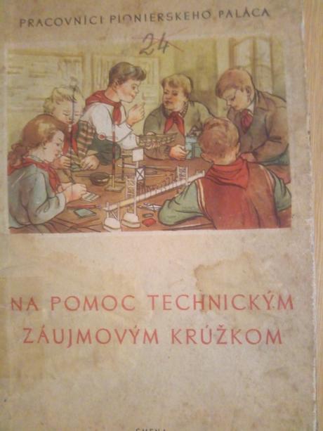 Na pomoc technickým záujmovým krúžkom ô, 