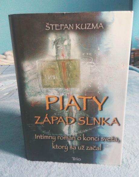 Štefan kuzma - piaty západ slnka (2012),