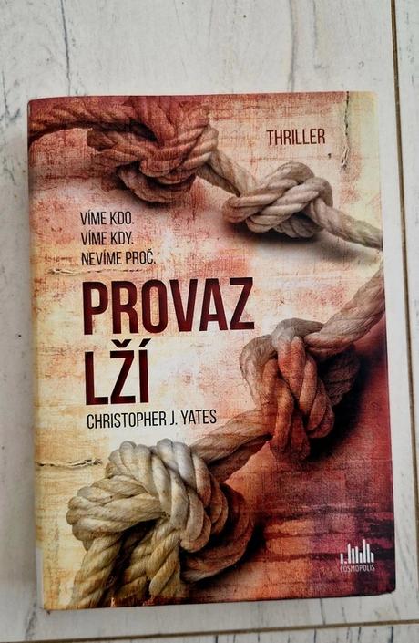 Provaz lží, 