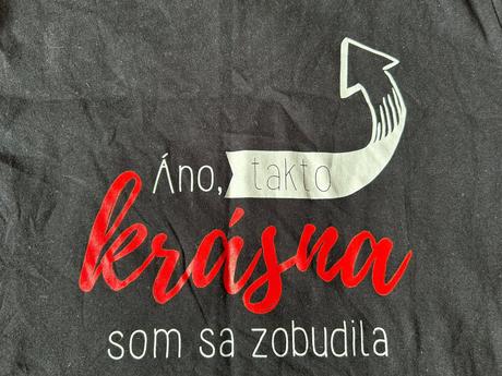 Tričko áno, takto krásna som sa zobudila, veľ. m/l, l