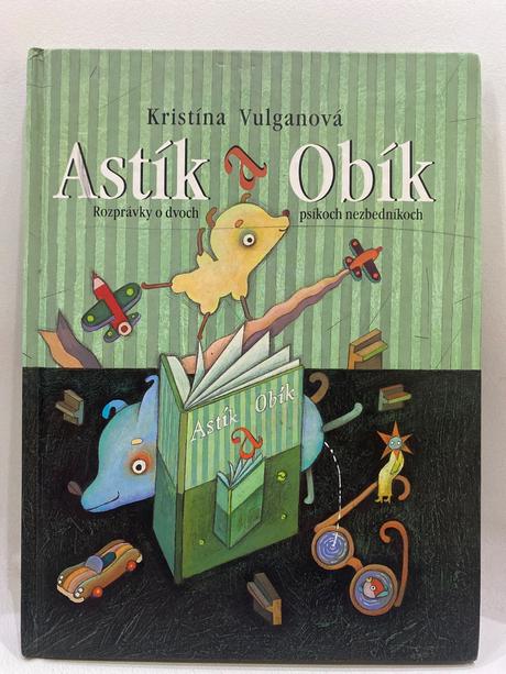 Kniha- astík a obík- kristína vulganová,